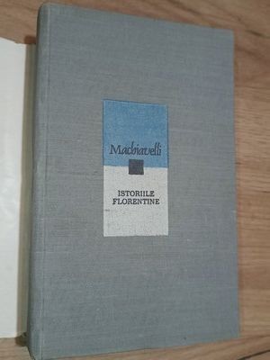 Istoriile florentine- Niccolo Machiavelli foto