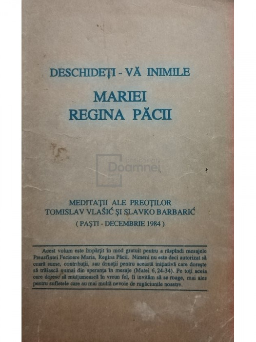 Tomislav Vlasic - Deschideti-va inimile Mariei Regina Pacii (editia 1993)