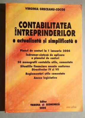 Contabilitatea intreprinderilor, actualizata, simplificata 2006 - Greceanu Cocos foto