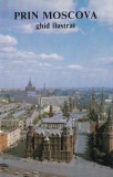 Gheorghi Drozdov - Prin Moscova. Ghid ilustrat, meridiane