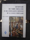 Dictionnaire des verbes irreguliers et des conjugaisons difficiles de la langue portugaise - Vasco da Fonseca