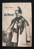 Simion Cismaș - Lăturenii din Monor (ed. și autograf Emilia Cismaș)