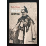 Simion Cismaș - Lăturenii din Monor (ed. și autograf Emilia Cismaș)