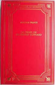 Anatole France Le Crime de Sylvestre Bonnard