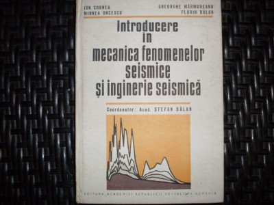 Introducere In Mecanica Fenimenelor Seismice Si Inginerie Sei - Colectiv ,551949 foto