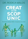 Creat cu un scop unic - Editura Scriptum