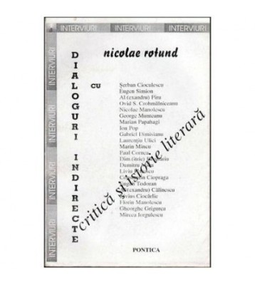 Nicolae Rotund - Dialoguri indirecte - Interviuri - 102555 foto