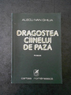 ALECU IVAN GHILIA - DRAGOSTEA CAINELUI DE PAZA foto
