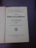LA SCIENCE DE LA LITTERATURE - MICHEL DRAGOMIRESCU VOL.III (EDITIE IN LIMBA FRANCEZA)