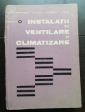 Instalații de ventilare și climatizare - N. Niculescu, Gh. Duță, P. Stoenescu, I. Colda
