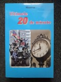 ULTIMELE 20 DE MINUTE - Minerva