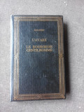 L&#039;AVARE, LE BOURGEOIS GENTILHOMME - MOLIERE (AVARUL, BURGHEZUL GENTILOM, CARTE IN LIMBA FRANCEZA)