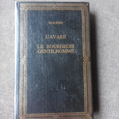 L'AVARE, LE BOURGEOIS GENTILHOMME - MOLIERE (AVARUL, BURGHEZUL GENTILOM, CARTE IN LIMBA FRANCEZA)
