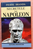 Secretele lui Napoleon. Editura Orizonturi, 2021 - Pierre Branda, Alta editura
