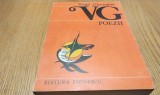 VIRGIL GHEORGHIU - Poezii 1928-1977 - Editura Eminescu, 1986, 744 p., Alta editura