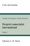 Dreptul comertului international Ed.2 - Claudiu-Paul Buglea, Daniel Petrache, 2024