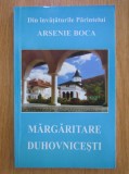 Din invataturile parintelui Arsenie Boca. Margaritare duhovnicesti