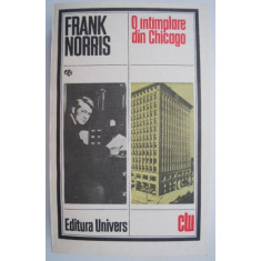 O intamplare din Chicago &ndash; Frank Norris