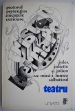 Teatru - Tristan Bernard, Carte Beletristica, Editie Originala, [Stare Buna/Anticariat]
