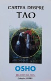 Cumpara ieftin Cartea despre Tao - 2006 - Osho (BF175)