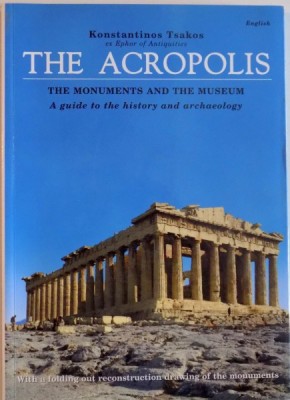 THE ACROPOLIS, THE MONUMENTS AND THE MUSEUM de KONSTANTINOS TSAKOS, 2003 foto