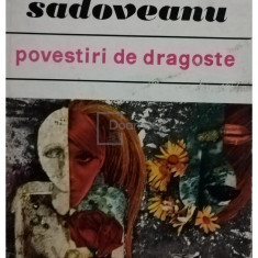 Mihail Sadoveanu - Povestiri de dragoste (editia 1970)