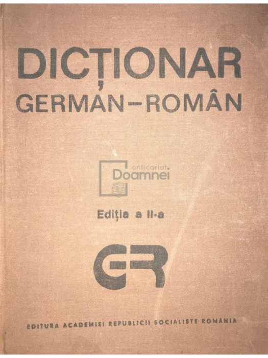 Mihai Isbășescu - Dicțonar german-rom&acirc;n - ed. II (editia 1989)