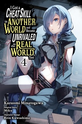 I Got a Cheat Skill in Another World and Became Unrivaled in the Real World, Too, Vol. 4 (Manga) foto