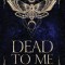 Dead to Me: Arcane Souls World