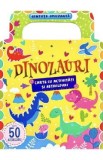 Dinozauri: Carte cu activitati si abtibilduri. Gentuta amuzanta