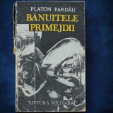 Cumpara ieftin BANUITELE PRIMEJDII - PLATON PARDAU