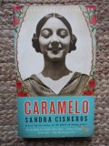 Caramelo - Sandra Cisneros