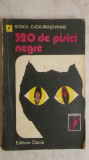 Rodica Ojog-Brasoveanu - 320 de pisici negre, 1979, Dacia