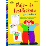 Rajz- &eacute;s festőiskola gyerekeknek - K&eacute;pek sz&iacute;nes ceruz&aacute;val, filctollal, zs&iacute;rkr&eacute;t&aacute;val &eacute;s v&iacute;zfest&eacute;kkel - K&eacute;pek sz&iacute;nes ceruz&aacute;val, filctollal, zs&iacute;rkr&eacute;t&aacute;val