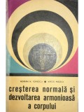 Adrian N. Ionescu - Cresterea normala si dezvoltarea armonioasa a corpului (Editia: 1968)