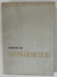 OMAGIU LUI STEFAN GH. NICOLAU , 1965 , DEDICATIE *