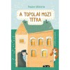A topolai mozi titka - Paulon Vikt&oacute;ria