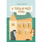 A topolai mozi titka - Paulon Vikt&oacute;ria