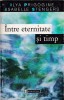 Intre eternitate si timp - Ilya Prigogine, Isabelle Stengers