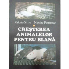 Cresterea Animalelor Pentru Blana - Valeriu Sirbu Nicolae Pastirnac ,290880