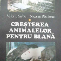 Cresterea Animalelor Pentru Blana - Valeriu Sirbu Nicolae Pastirnac ,290880