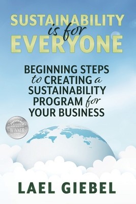 Sustainability is for Everyone: Beginning Steps to Creating a Sustainability Program for Your Business foto