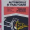 AUTOMOBILE SI TRACTOARE TEHNOLOGIA FABRICARII INTRETINERII SI REPARARII STEFLEA