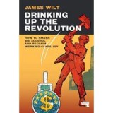Drinking up the Revolution