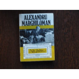 Note Politice , Alexandru Marghiloman (Vol I)