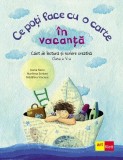Ce poți face cu o carte &icirc;n vacanță. Clasa a V-a - Paperback brosat - Art Klett