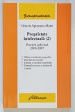 PROPRIETATE INTELECTUALA ( 2 ) , PRACTICA JUDICIARA 2006 - 2007 de OCTAVIA SPINEANU - MATEI , 2007