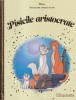 Pisicile Aristocrate, Hachette, Disney, Povesti din Colectia de Aur, Coperta Cartonata, Carte Povesti, Limba Romana, Stare Buna