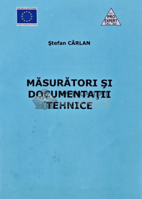 Masuratori si Documentatii Tehnice - 2006 - Stefan Carlan (S221) foto
