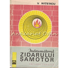 Indrumatorul Zidarului Samotor - V. Nitescu